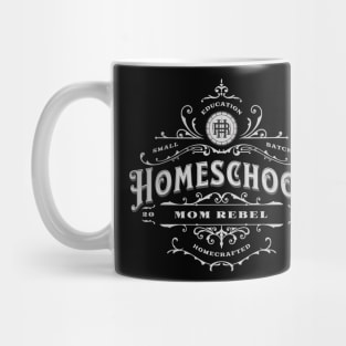 Homeschool Mom Rebel Mug